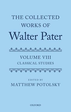 Collected Works of Walter Pater, The