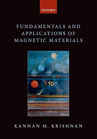 Fundamentals and Applications of Magnetic Materials