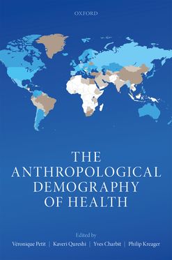 Anthropological Demography of Health, The