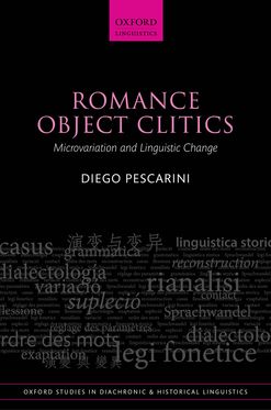 Romance Object Clitics Microvariation and Linguistic Change