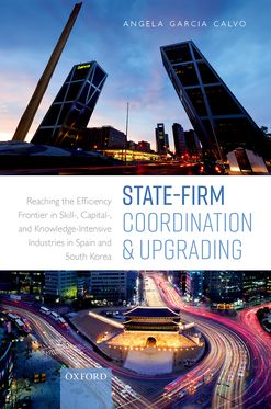 State-Firm Coordination and Upgrading Reaching the Efficiency Frontier in Skill