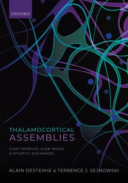 Thalamocortical Assemblies Sleep spindles, slow waves and epileptic discharge