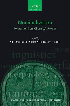 Nominalization 50 Years on from Chomsky's Remarks