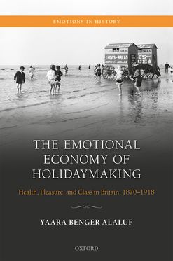 Emotional Economy of Holidaymaking, The