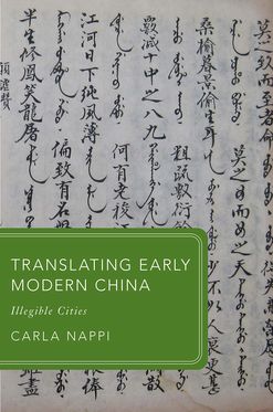 Translating Early Modern China Illegible Cities
