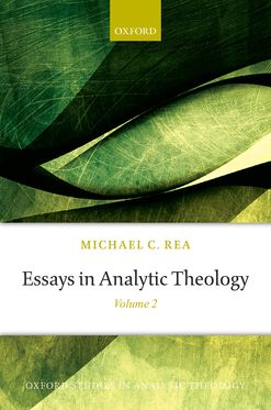 Essays in Analytic Theology Volume 2