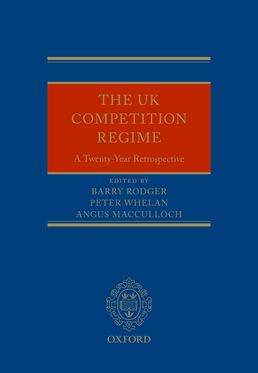 UK Competition Regime A Twenty-Year Retrospective, The