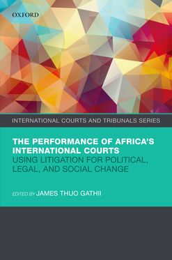 Performance of Africa's International Courts, The