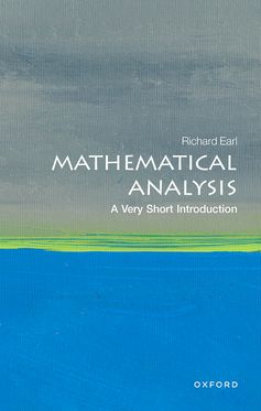 Mathematical Analysis A Very Short Introduction