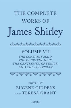 The Complete Works of James Shirley