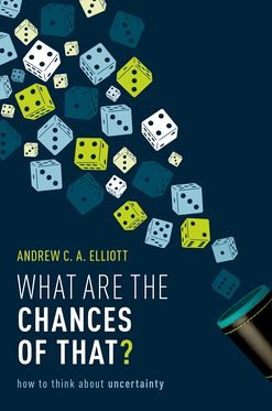 What are the Chances of That? How to think about uncertainty