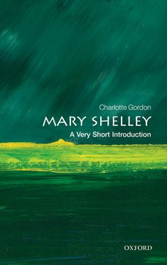 Mary Shelley A Very Short Introduction