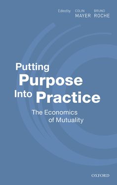 Putting Purpose Into Practice The Economics of Mutuality