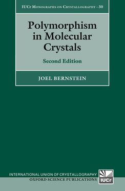 Polymorphism in Molecular Crystals Second Edition