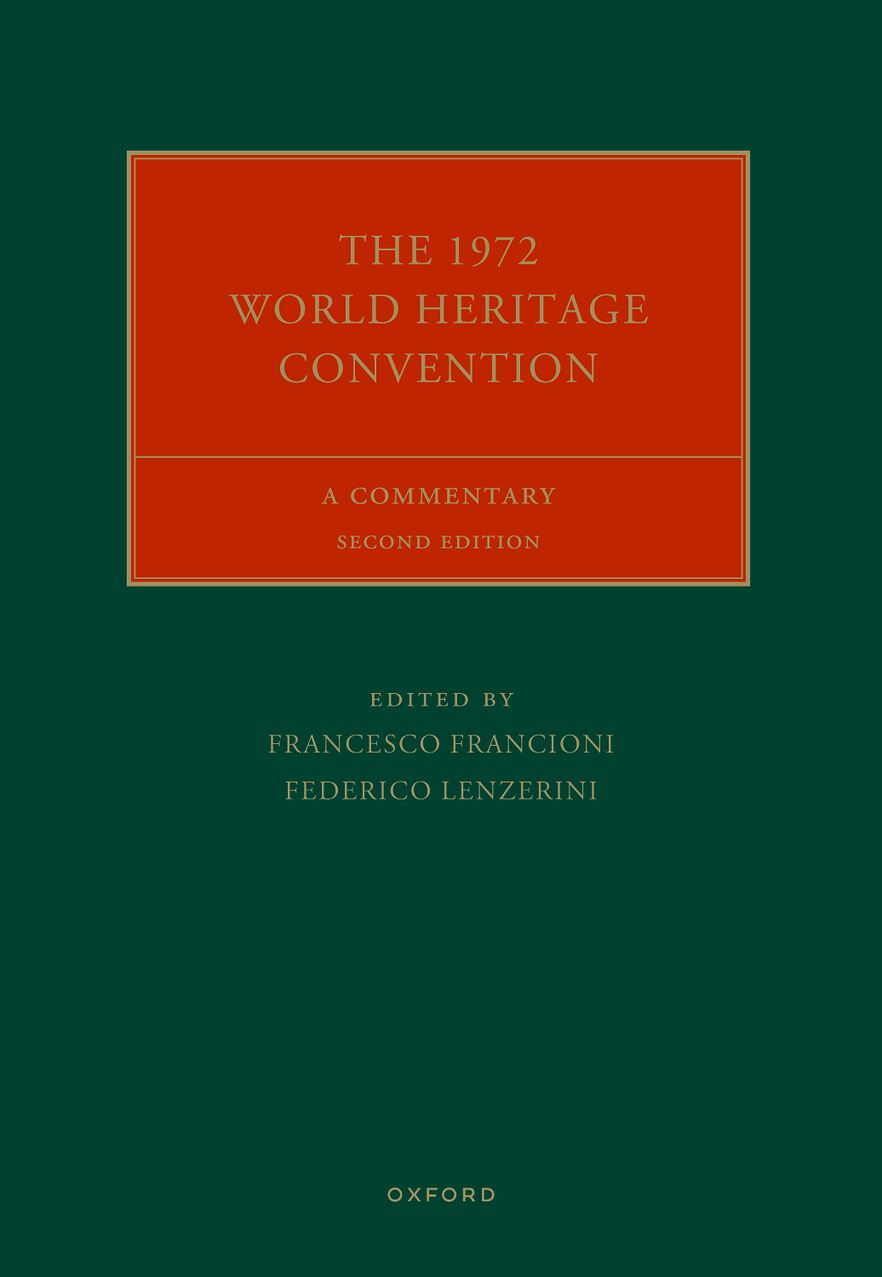 The 1972 World Heritage Convention A Commentary