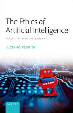 The Ethics of Artificial Intelligence Principles, Challenges, and Opportunitie