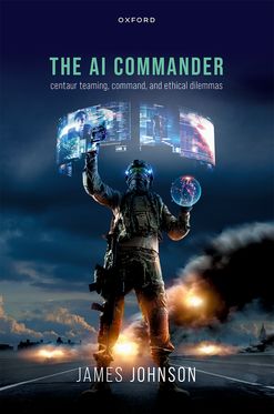 The AI Commander Centaur Teaming, Command, and Ethical Dilemmas