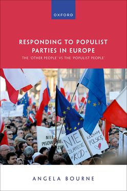 Responding to Populist Parties in Europe 'Other People' vs 'Populist People'