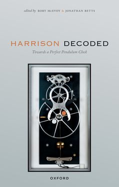 Harrison Decoded Towards a Perfect Pendulum Clock