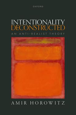 Intentionality Deconstructed An Anti-Realist Theory
