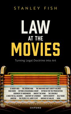 Law at the Movies Turning Legal Doctrine into Art