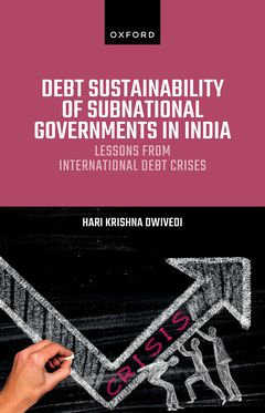 Debt Sustainability of Subnational Governments in India Lessons from Internation
