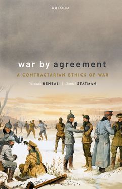 War by Agreement A Contractarian Ethics of War