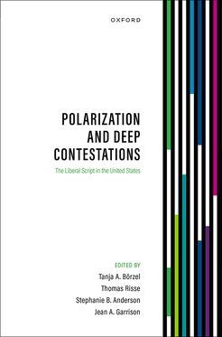 Polarization and Deep Contestations The Liberal Script in the United States