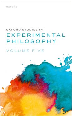 Oxford Studies in Experimental Philosophy, Volume 5