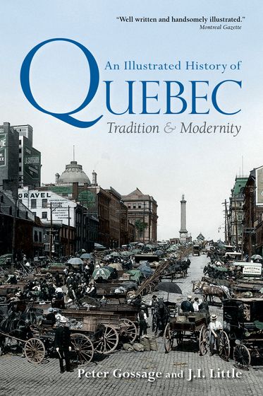 Illustrated History of Quebec, An