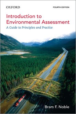 Introduction to Environmental Assessment A Guide to Principles and Practice