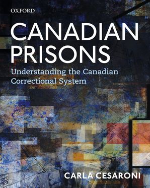 Canadian Prisons Understanding the Canadian Correctional System