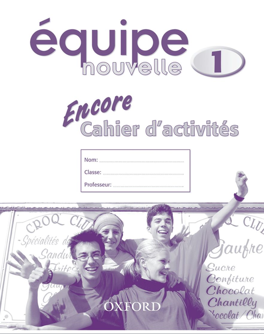 Equipe Nouvelle 1 Encore Workbook