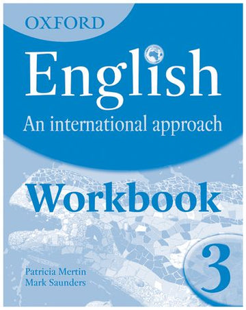 Oxford English An International Approach Workbook 3