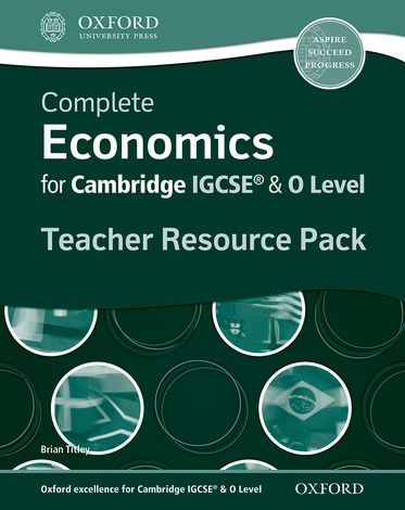 Complete Economics for Cambridge IGCSE and O-Level Teacher Resource Kit