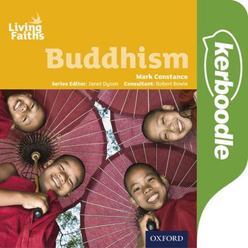 Living Faiths Buddhism Kerboodle: Lessons, Resources and Assessment