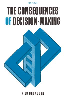 Consequences of Decision-Making, The
