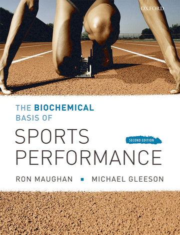 Biochemical Basis of Sports Perfomance, The