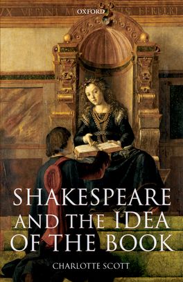 Shakespeare and the Idea of the Book