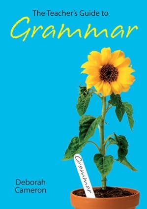 Teacher's Guide To Grammar, The