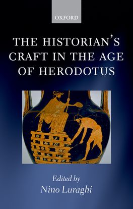 Historian's Craft in the Age of Herodotus, The