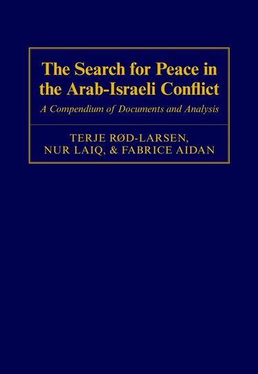 The Search for Peace in the Arab-Israeli Conflict