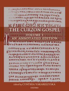 The Curzon Gospel: Volume I: An Annotated Edition;