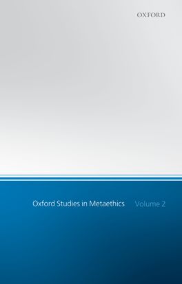 Oxford Studies in Metaethics, Volume 2