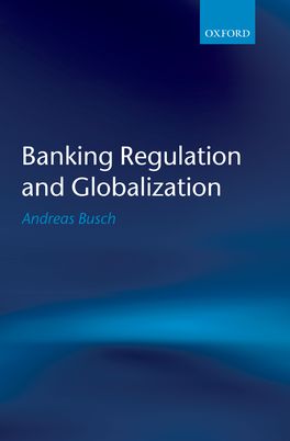 Banking Regulation and Globalization