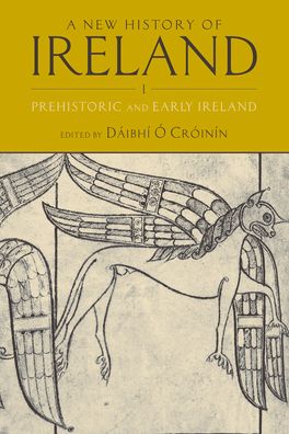 A New History of Ireland, Volume I