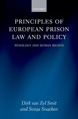Principles of European Prison Law and Policy