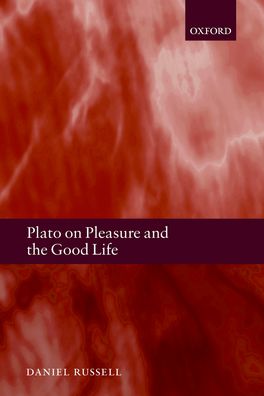 Plato on Pleasure and the Good Life
