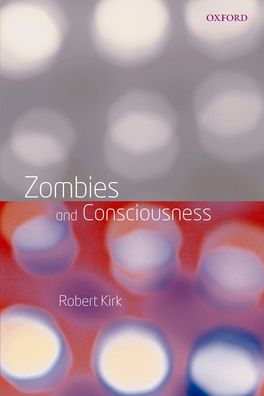 Zombies and Consciousness