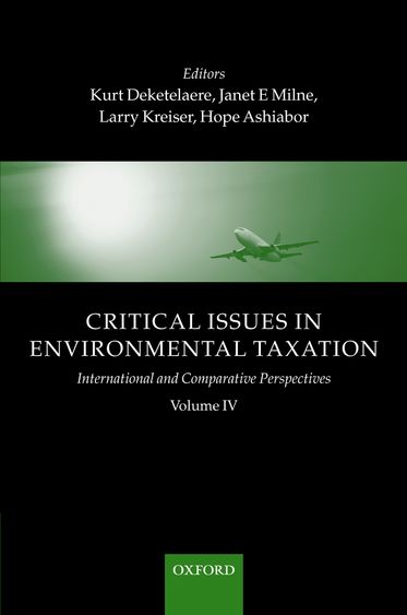 Critical Issues in Environmental Taxation: Volume IV